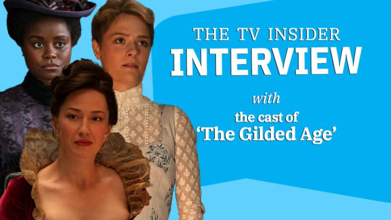 ‘The Gilded Age’ Cast Prepares Us for the Twists and