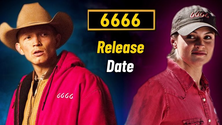 Yellowstone 6666 Release Date