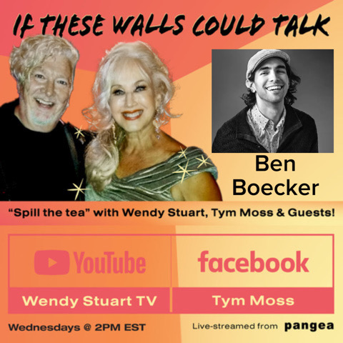 Ben Boecker  Guests On “If These Walls Could Talk” With Hosts Wendy Stuart and Tym Moss Wednesday, January 25th, 2023