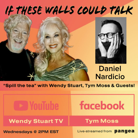 Daniel Nardicio Guests On “If These Walls Could Talk” With Hosts Wendy Stuart and Tym Moss Wednesday, June 7th, 2023