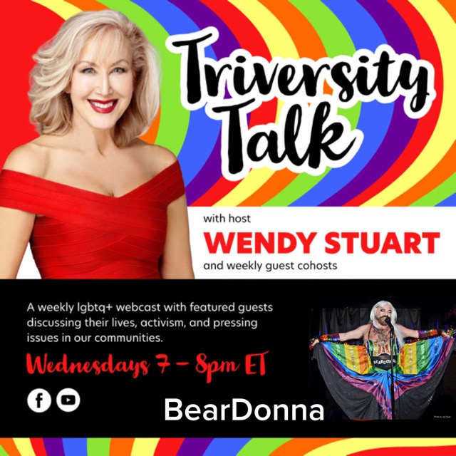 Wendy Stuart Presents TriVersity Talk! Wednesday, June 21st, 2023 7 PM ET With Featured Guest BearDonna
