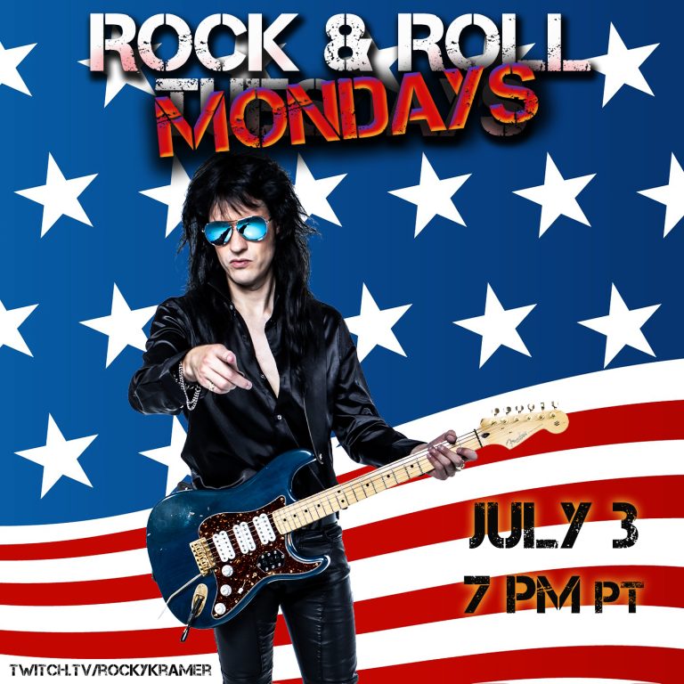 Rocky Kramer’s One Time Only Rock & Roll Mondays Presents “America” Monday July 3rd, 2023, 7 PM PT On Twitch