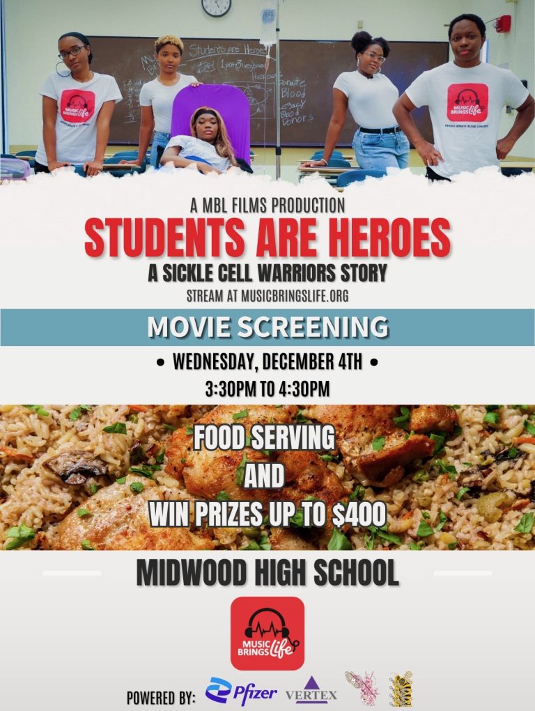 Music Brings Life Presents “Students are Heroes: A Sickle Cell Warrior’s Story” Movie Screening At Midwood High School In Brooklyn, NY December 4th, 2024 